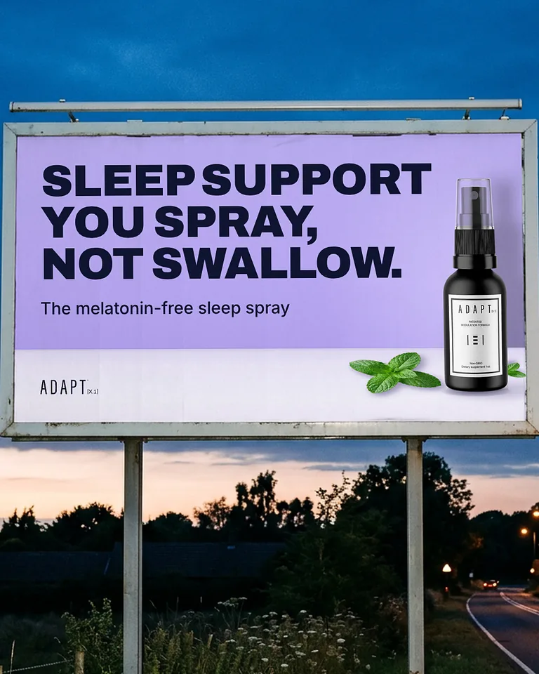 Adapt X.1 ad, Billboard layout, 4:5: a roadside billboard at dusk reading "Sleep support you spray, not swallow."