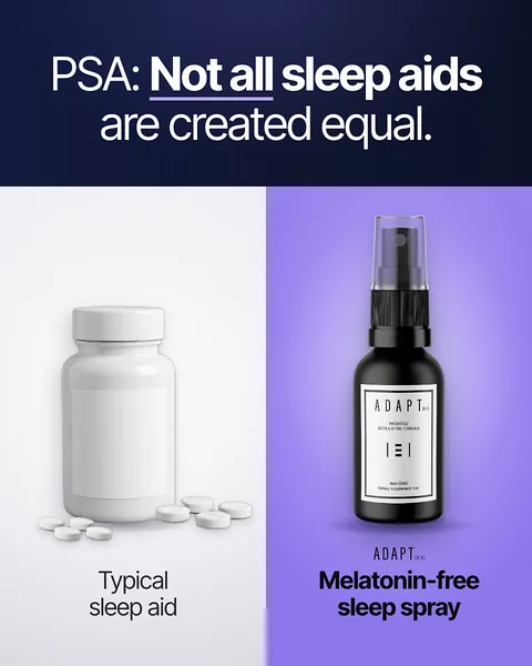 Adapt X.1 ad, PSA split layout, 4:5: a split layout comparing a pill bottle with the spray, headline "PSA: Not all sleep aids are created equal."