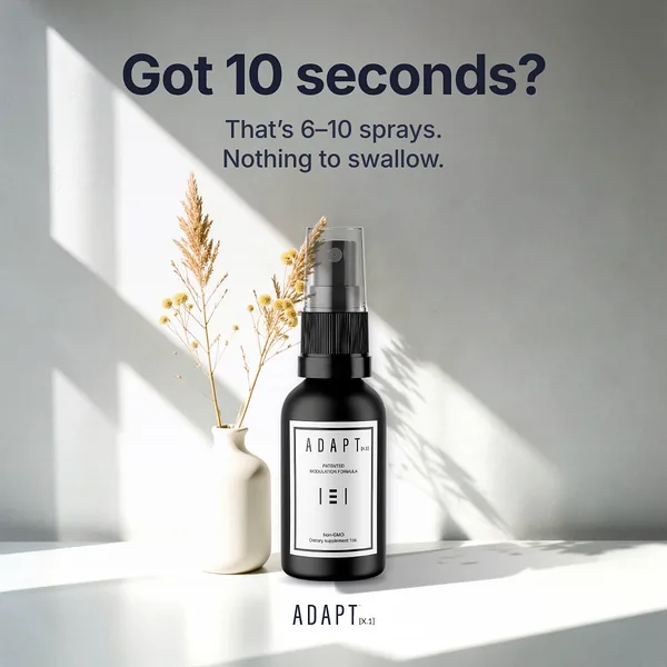 Adapt X.1 ad, Got 10 seconds? layout, 1:1: the bottle beside a vase of dried grass in sunlight, headline "Got 10 seconds?"