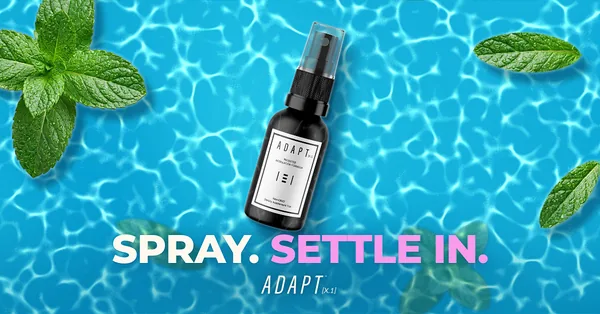 Adapt X.1 ad, Tagline poster layout, 1.91:1: the bottle in rippling pool water with mint leaves, headline "Spray. Settle in."