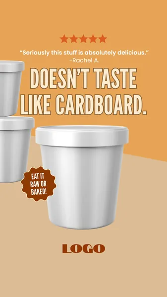 Ad template, 9:16: Doesn't taste like cardboard