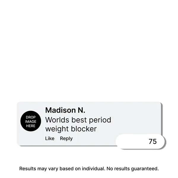 Ad template, 1:1: World's best period weight blocker